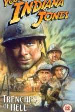 Watch The Adventures of Young Indiana Jones: Trenches of Hell 0123movies