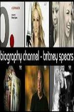 Watch Biography Channel Britney Spears 0123movies