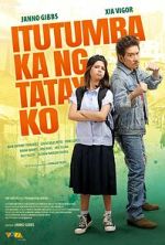 Watch Itutumba ka ng tatay ko 0123movies
