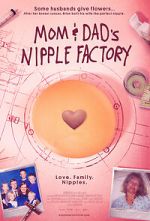 Watch Mom & Dad\'s Nipple Factory 0123movies