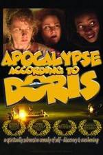 Watch Apocalypse According to Doris 0123movies