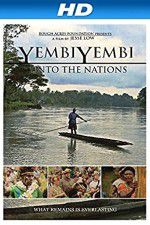 Watch YembiYembi: Unto the Nations 0123movies