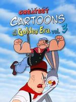 Watch Greatest Cartoons of the Golden Era Vol. 3 0123movies