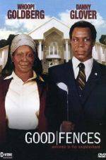 Watch Good Fences 0123movies