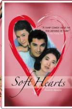 Watch Soft Hearts 0123movies