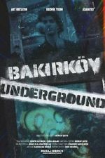 Watch Bakirky Underground 0123movies