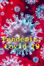 Watch Pandemic: Covid-19 0123movies