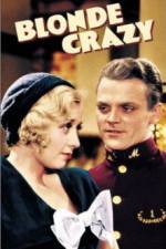 Watch Blonde Crazy 0123movies