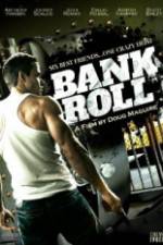 Watch Bank Roll 0123movies