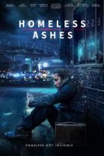 Watch Homeless Ashes 0123movies
