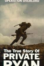 Watch The True Story of Private Ryan 0123movies