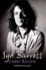 Watch Syd Barrett - Under Review 0123movies