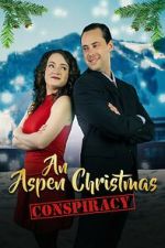 Watch An Aspen Christmas Conspiracy 0123movies