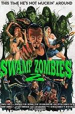 Watch Swamp Zombies 2 0123movies