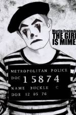 Watch The Girl Is Mime 0123movies