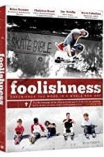 Watch Foolishness 0123movies