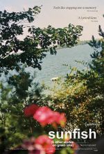 Watch Sunfish (& Other Stories on Green Lake) 0123movies