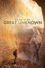 Watch Last of the Great Unknown 0123movies