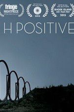 Watch H Positive 0123movies