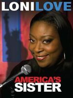 Watch Loni Love: America's Sister (TV Special 2010) 0123movies