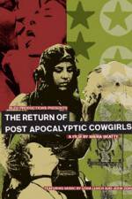 Watch The Return of Post Apocalyptic Cowgirls 0123movies