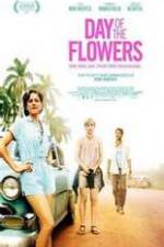 Watch Day of the Flowers 0123movies