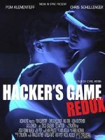 Watch Hacker\'s Game redux 0123movies