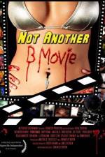 Watch Not Another B Movie 0123movies