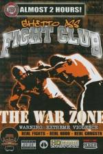 Watch Ghetto Ass Fight Club The War Zone 0123movies