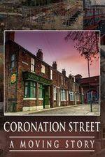 Watch Coronation Street -  A Moving Story 0123movies