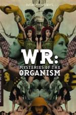 Watch WR: Mysteries of the Organism 0123movies