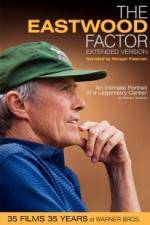 Watch The Eastwood Factor 0123movies