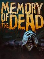 Watch Memory of the Dead 0123movies