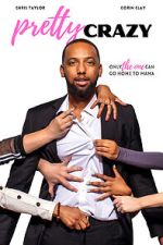 Watch Pretty Crazy 0123movies