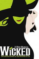 Watch Wicked Live on Broadway 0123movies