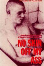 Watch No Skin Off My Ass 0123movies