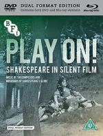 Watch Play On! Shakespeare in Silent Film 0123movies