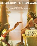 Watch The Daughters of Tutankhamun 0123movies