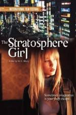 Watch Stratosphere Girl 0123movies