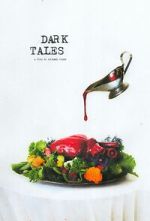 Watch Dark Tales (Short 2021) 0123movies