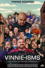 Watch Vinnie-isms: The Story of the Cop Comedian 0123movies