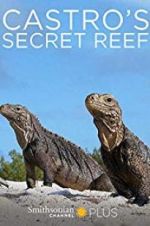 Watch Castro\'s secret reef 0123movies