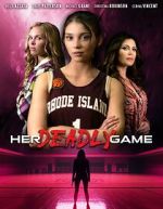 Watch Her Deadly Game 0123movies