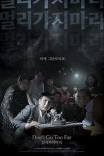 Watch Don\'t Go Too Far 0123movies