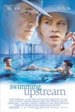 Watch Swimming Upstream 0123movies