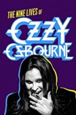 Watch Biography: The Nine Lives of Ozzy Osbourne 0123movies