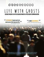 Watch Life with Ghosts 0123movies