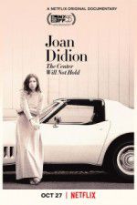 Watch Joan Didion: The Center Will Not Hold 0123movies
