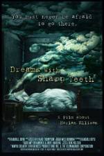 Watch Dreams with Sharp Teeth 0123movies
