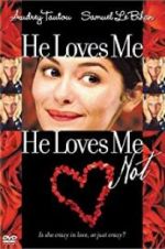 Watch He Loves Me... He Loves Me Not 0123movies